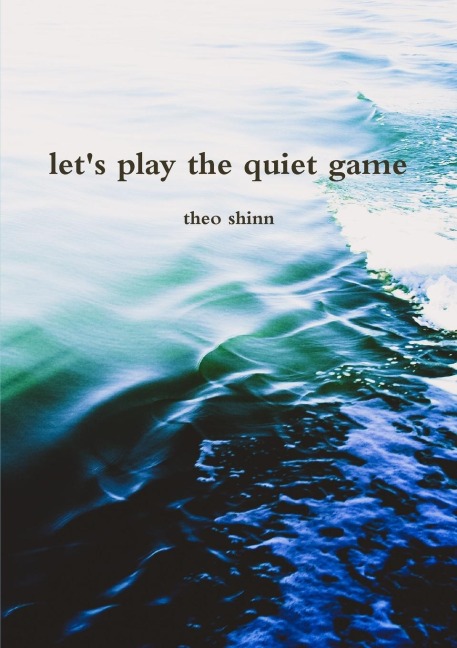 lets play the quiet game