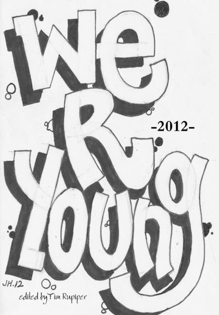 We Are Young 2012: A Big House Anthology