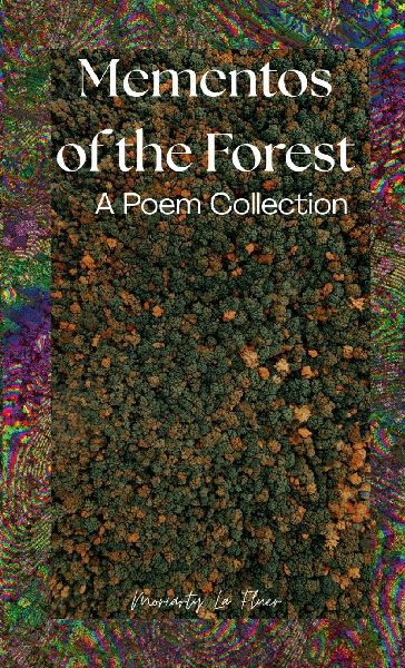 Mementos of the Forest