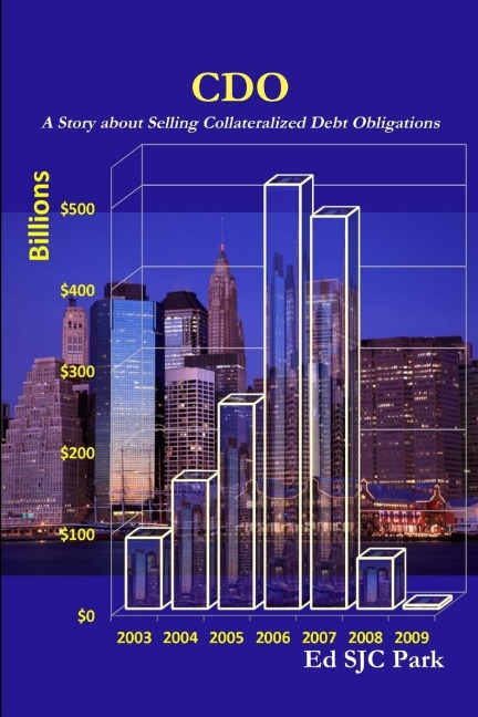 CDO: A Story about Selling Collateralized Debt Obligations
