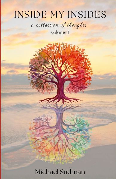 Inside My Insides: A Collection of Thoughts: Volume 1