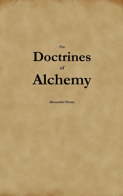 The Doctrines of Alchemy