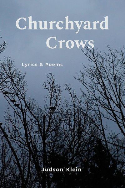Churchyard Crows - Lyrics & Poems