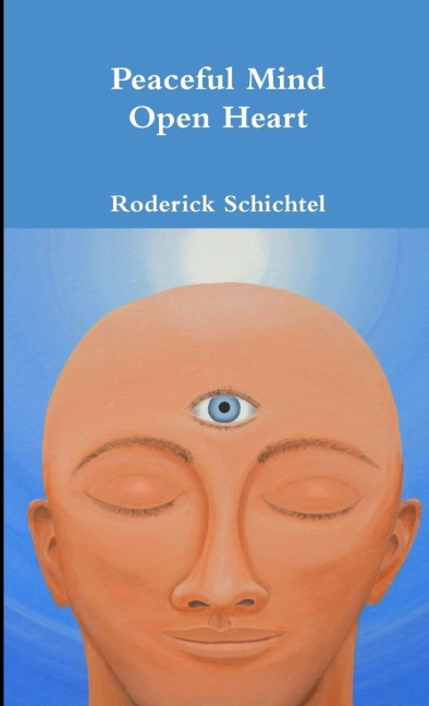 Peaceful Mind, Open Heart