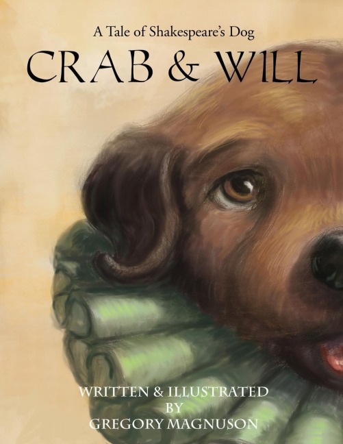 Crab & Will, A Tale of Shakespeares Dog