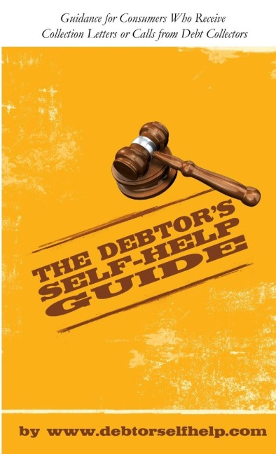The Debtor's Self-Help Guide