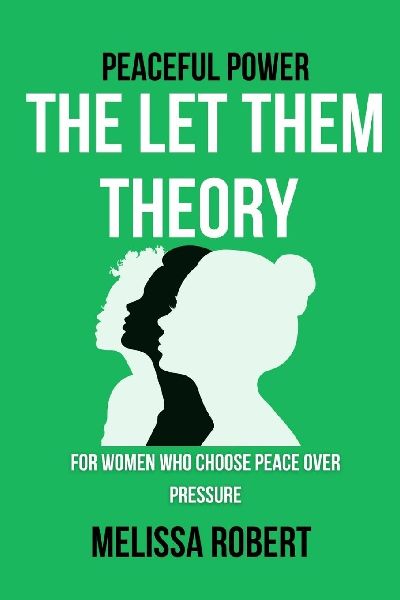 PEACEFUL POWER: The Let Them Theory for Women Who Choose Peace Over Pressure