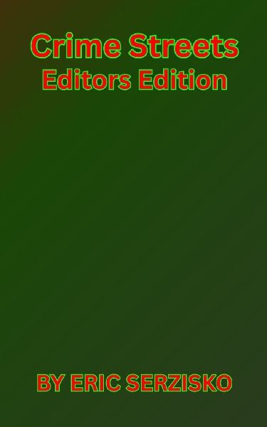 Crime Streets Editors Edition