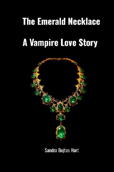 The Emerald Necklace: A Vampire Love Story