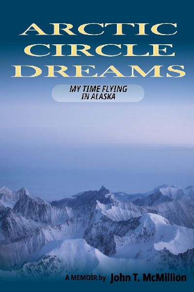 Arctic Circle Dreams: My Time Flying in Alaska