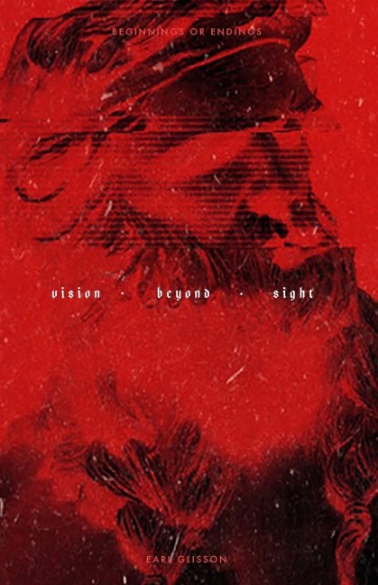 Vision Beyond Sight: Beginnings and Endings