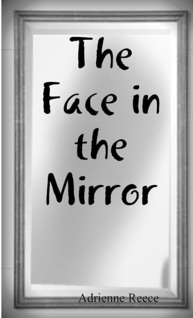 The Face in the Mirror