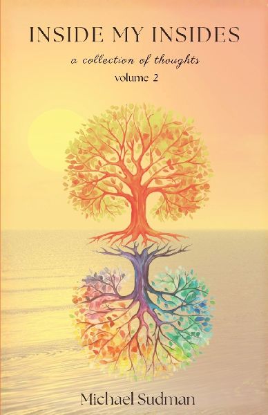 Inside My Insides: A Collection of Thoughts: Volume 2
