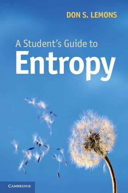 A Students Guide to Entropy