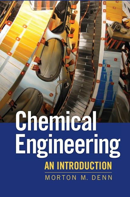 Chemical Engineering: An Introduction