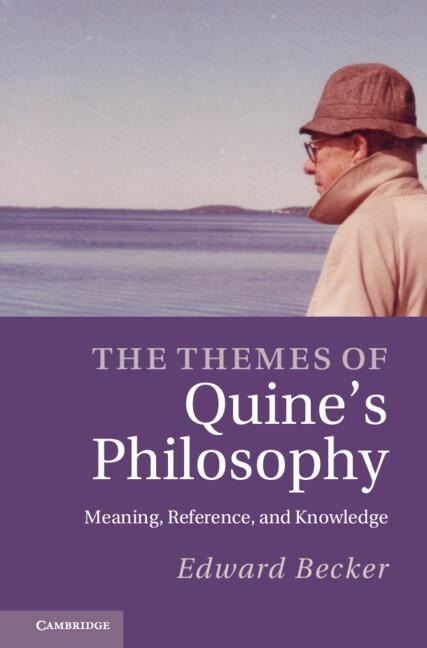 The Themes of Quines Philosophy