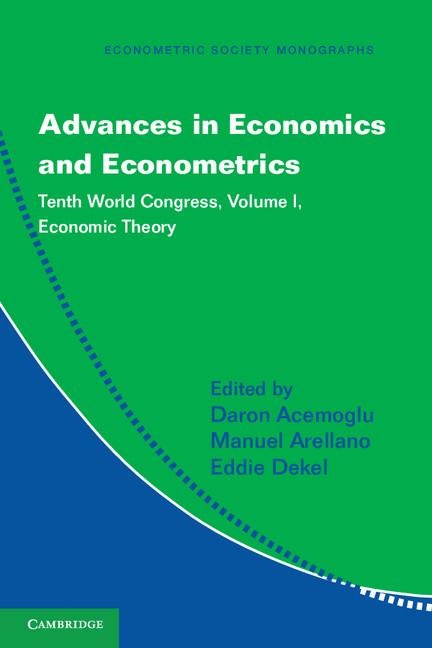 Advances in Economics and Econometrics: Tenth World Congress