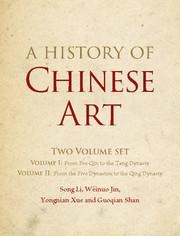 A History of Chinese Art 2 Volume Hardback Set