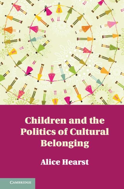 Children and the Politics of Cultural Belonging