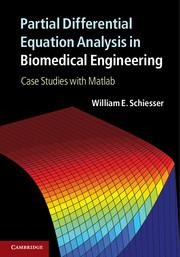 Partial Differential Equation Analysis in Biomedical Engineering: Case Studies with MATLAB