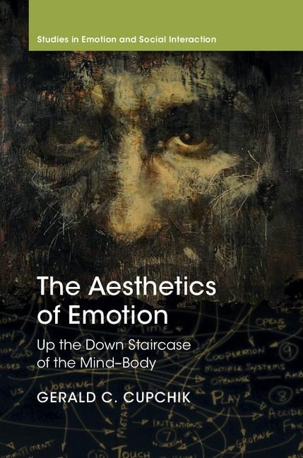 The Aesthetics of Emotion: Up the Down Staircase of the Mind-Body