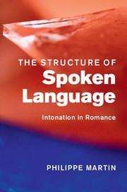 The Structure of Spoken Language: Intonation in Romance
