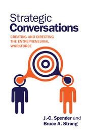 Strategic Conversations: Creating and Directing the Entrepreneurial Workforce