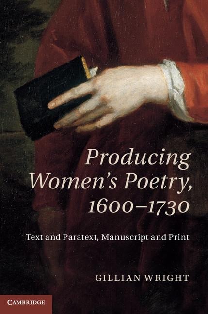 Producing Womens Poetry, 1600-1730