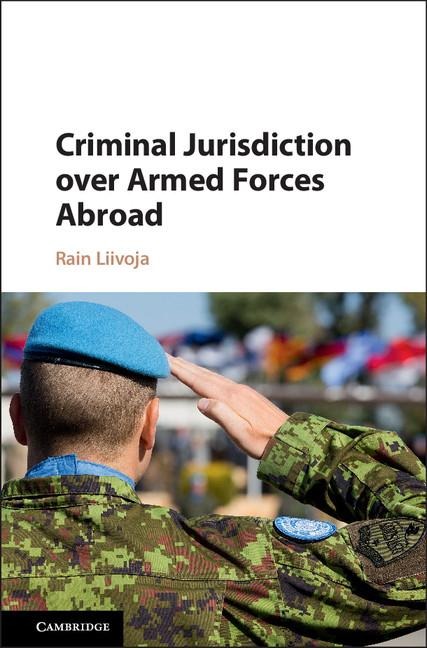 Criminal Jurisdiction Over Armed Forces Abroad