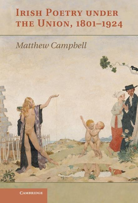 Irish Poetry under the Union, 1801-1924