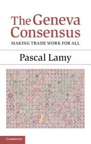 The Geneva Consensus: Making Trade Work for All
