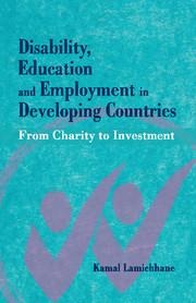 Disability, Education and Employment in Developing Countries: From Charity to Investment