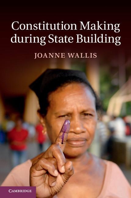 Constitution Making during State Building.