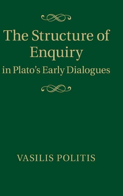 The Structure of Enquiry in Plato's Early             Dialogues