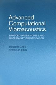 Advanced Computational Vibroacoustics: Reduced-Order Models and Uncertainty Quantification
