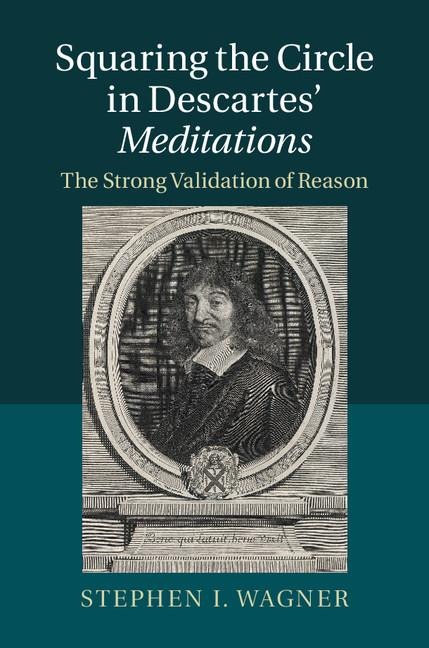Squaring the Circle in Descartes Meditations
