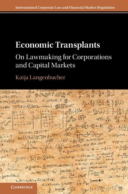 Economic Transplants: On Lawmaking for Corporations and Capital Markets