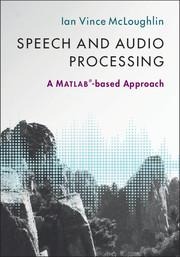 Speech and Audio Processing: A Matlab(r)-Based Approach
