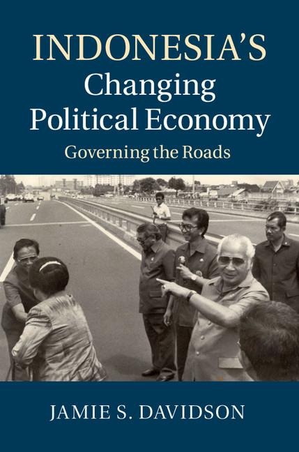 Indonesias Changing Political Economy