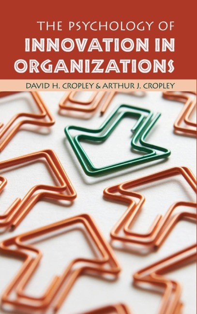 The Psychology of Innovation in Organizations