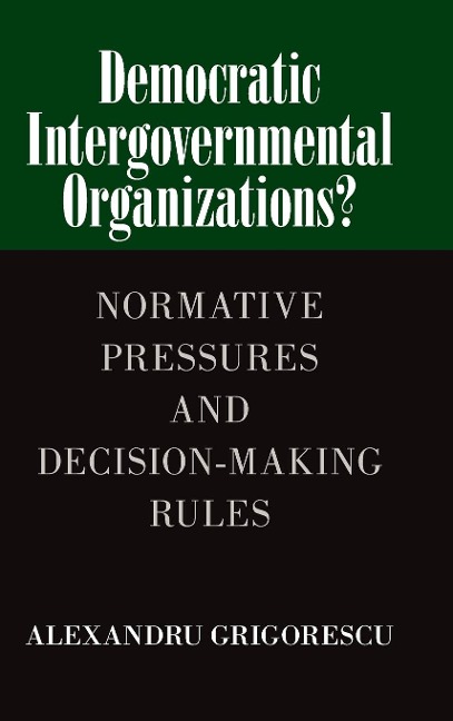 Democratic Intergovernmental Organizations?