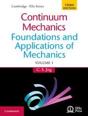 Continuum Mechanics, Volume 1: Foundations and Applications of Mechanics