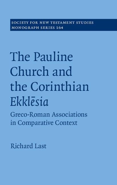 The Pauline Church and the Corinthian Ekkl¿sia