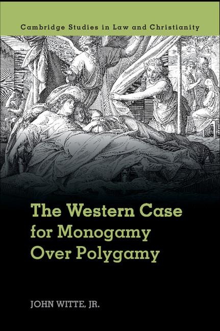 The Western Case for Monogamy Over Polygamy