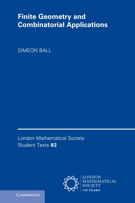 Finite Geometry and Combinatorial Applications