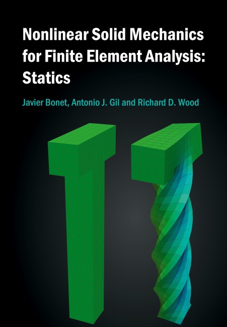 Nonlinear Solid Mechanics for Finite Element Analysis: Statics