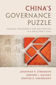 Chinas Governance Puzzle: Enabling Transparency and Participation in a Single-Party State