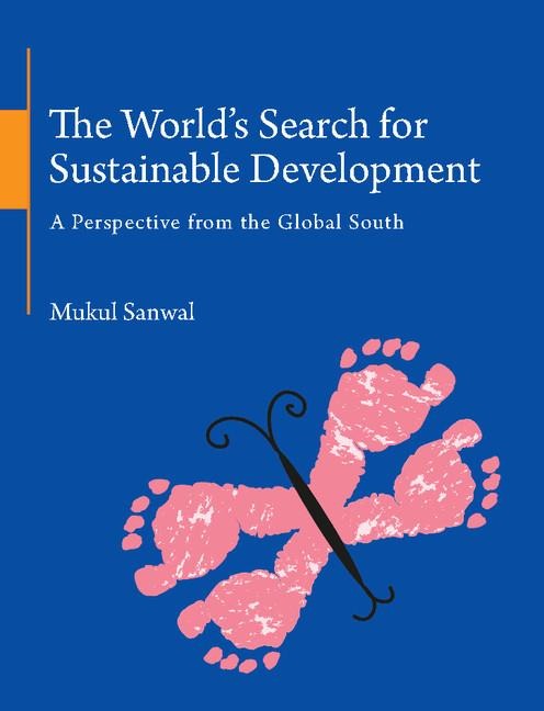 The Worlds Search for Sustainable Development
