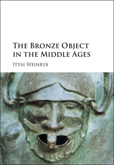 The Bronze Object in the Middle Ages