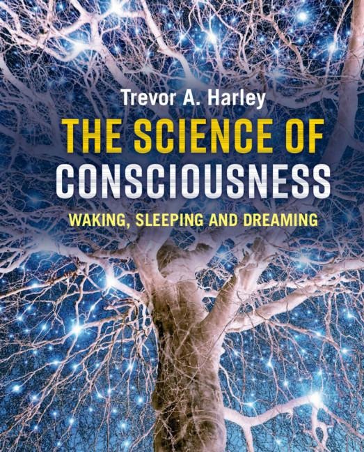 The Science of Consciousness: Waking, Sleeping and Dreaming